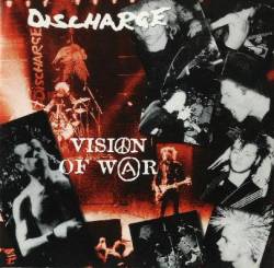 Discharge : Vision of War